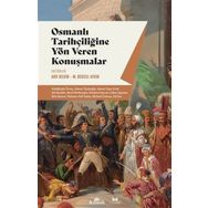 Kronik Kitap Osmanlı Tarihçiliğine Yön Veren Konuşmalar