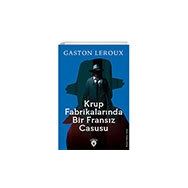 Krup Fabrikalarında Bir Fransız Casusu Dorlion Yayınevi