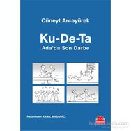 Ku-De-Ta Ada’da Son Darbe - Cüneyt Arcayürek
