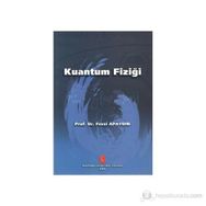 Kuantum Fiziği - D. Mehmet Zengin Erol Aygün