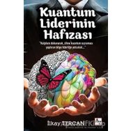 Kuantum Liderinin Hafızası - İlkay Tercan