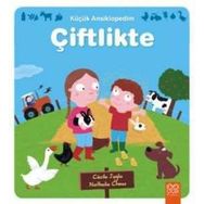 Küçük Ansiklopedim - Çiftlikte - Cécile Jugla Nathalie Choux