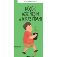 Küçük Aziz Nesin ve Kiraz Fidanı - Semih Öztürk