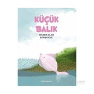 Küçük Balık - Hamdullah Köseoğlu