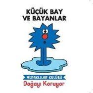 Küçük Bay ve Bayanlar - Meraklılar Kulübü Doğayı Koruyor - Doğan Egmont