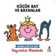 Küçük Bay ve Bayanlar - Meraklılar Kulübü Hayvanlar Aleminde - Doğan Çocuk