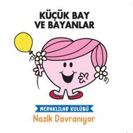 Küçük Bay ve Bayanlar - Meraklılar Kulübü Nazik Davranıyor - Doğan Egmont