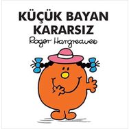 Küçük Bayan Kararsız - Roger Hargreaves