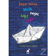 Küçük Beyaz Kağıt Kayık - Yaşar Miraç