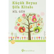 KÜÇÜK BEYAZ ŞIFA KITABI BÜTÜNSEL KINESIYOLOJI (PIKI) SAĞLIK REHBERI - NIL GÜN