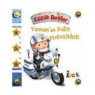 Küçük Beyler / Yaman'ın Polis Motosikleti / Emilie Beaumont