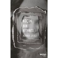 Küçük Bir Ayrıntı-Adania Shibli