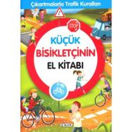 Küçük Bisikletçinin El Kitabı-Çiçek Yayıncılık