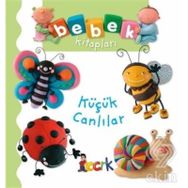 Küçük Canlılar - Bebek Kitapları - Nathalie Belinea