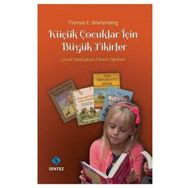 Küçük Çocuklar İçin Büyük Fikirler - Thomas E. Wartenberg