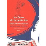 Küçük İda'nın Çiçekleri - Fransızca - Seviye 1 - Hans Christian Andersen