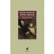 Küçük İnsanlar Büyük Sorular - Wolfram Eilenberger