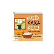 Küçük Kara Keçi Çocuklar İçin Nezaket Kuralları - Naciye Kaya