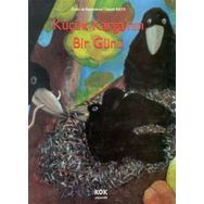 Küçük Karganın Bir Günü - İsmail Kaya