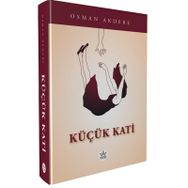 Küçük Kati - Osman Akdere - Elpis Yayınları