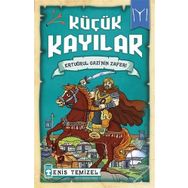 Küçük Kayılar - Ertuğrul Gazinin Zaferi - Enis Temizel