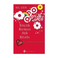 KÜÇÜK KIRMIZI AŞK KİITABI MUTLU ÇİFT OLABILMEK - NIL GÜN