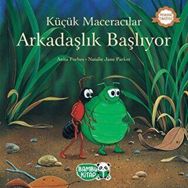 Küçük Maceracılar Arkadaşlık Başlıyor Anita Forbes Bambu Kitap