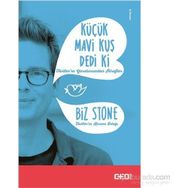 Küçük Mavi Kuş Dedi Ki - Biz Stone