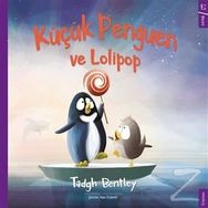 Küçük Penguen ve Lolipop - Tadgh Bentley