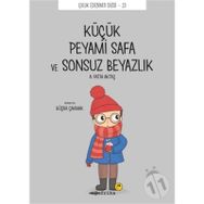 Küçük Peyami Safa ve Sonsuz Beyazlık - Peyami Safa