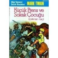 KÜÇÜK PRENS VE SOKAK ÇOCUĞU (ÇALINAN TAÇ) - MARK TWAIN