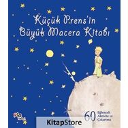 Küçük Prens'in Büyük Macera Kitabı - Antoine De Saint Exupery