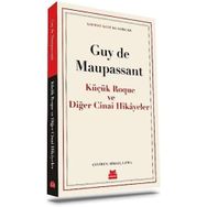 Küçük Roque ve Diğer Cinai Hikayeler - Guy de Maupassant