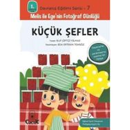 Küçük Şefler - Davranış Eğitimi Serisi-7 - Elif Çiftçi Yılmaz