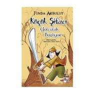 Küçük Şifacı - Yolculuk Başlıyor - Funda Akbulut