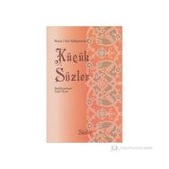 KÜÇÜK SÖZLER (ORTA BOY) - BEDİÜZZAMAN SAID NURSI