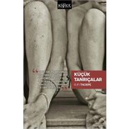 Küçük Tanrıçalar - Rufi Thorpe