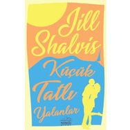 Küçük Tatlı Yalanlar - Jill Shalvis