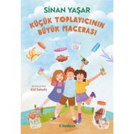 Küçük Toplayıcının Büyük Macerası - Sinan Yaşar Tudem Yayınları