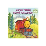Küçük Trenin Büyük Yolculuğu - Timothy Knapman