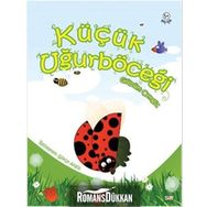 KÜÇÜK UĞURBÖCEĞİ - GÜLSÜM CENGIZ