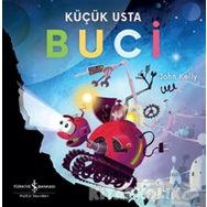 Küçük Usta Buci - John Kelly - İş Bankası Kültür Yayınları