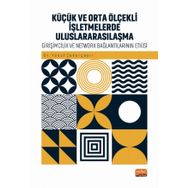 Küçük ve Orta Ölçekli İşletmelerde Uluslararasılaşma Nobel Bilimsel Eserler