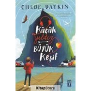 Küçük Yıldız Büyük Keşif - Chloe Daykin