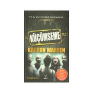 KÜÇÜMSEME - KAARON WARREN
