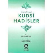 KUDSI HADISLER - İMAM NEVEVI