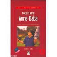 KUDSI İKİ VARLIK ANNE- BABA - FURKAN ADIL