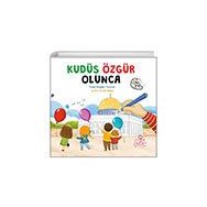 Kudüs Özgür Olunca - Nesil Çocuk Yayınları