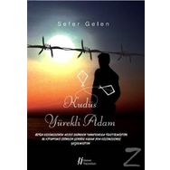 Kudüs Yürekli Adam - Sefer Gelen