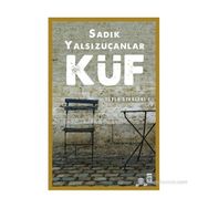 KÜF - SADIK YALSIZUÇANLAR